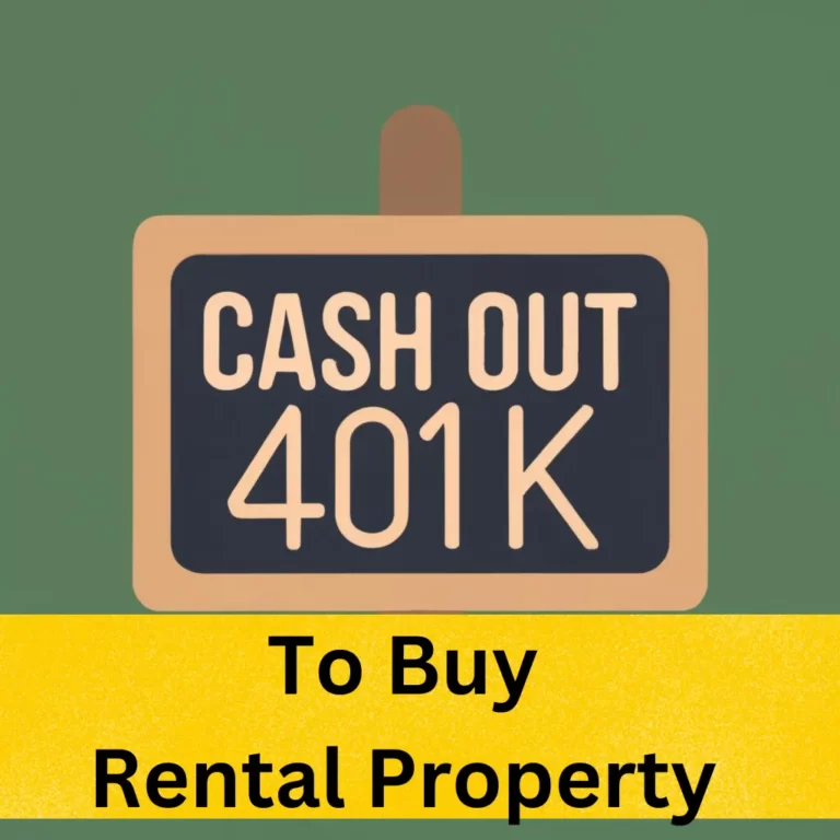 Should I cash out my 401k to buy rental property